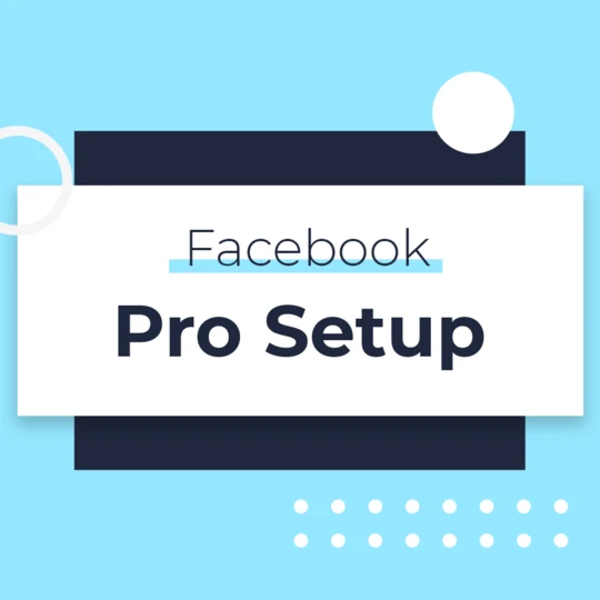 Facebook Pro Setup